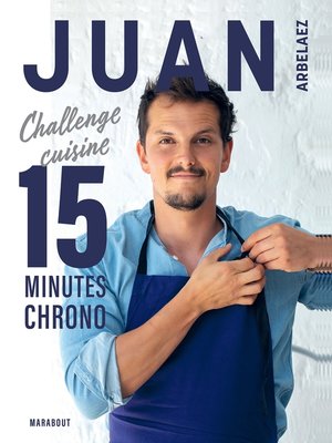 cover image of Juan Arbelaez--A table en 20 minutes chrono